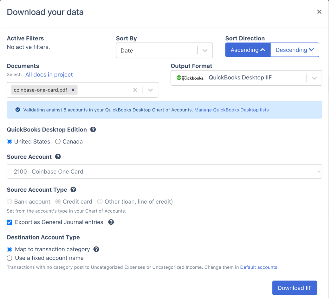 Download your data window with a credit card statement selected and Output Format set to QuickBooks Desktop IIF: the banner Validating against 5 accounts in your QuickBooks Desktop Chart of Accounts with a Manage QuickBooks Desktop lists link, QuickBooks Desktop Edition set to United States, Source Account set to 2100 · Coinbase One Card from the chart, Source Account Type locked on Credit card with the note Set from the account's type in your Chart of Accounts, Export as General Journal entries ticked, Destination Account Type set to Map to transaction category with the line Transactions with no category post to Uncategorized Expenses or Uncategorized Income. Change them in Default accounts, and the Download IIF button