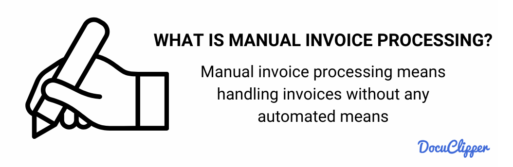 what is manual invoice processing