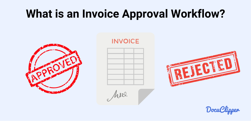 What is an invoice approval workflow